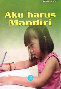 Image of Aku harus mandiri