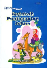 Image of Ayo mengenal sejarah peninggalan islam