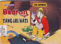 Image of Badrun yang iri hati