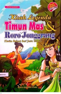 Image of Kisah legenda timusn mas & roro jonggrang (cerita rakyat dari jawa tengah)