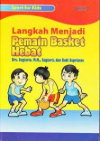 Image of Langkah menjadi pemain basket hebat
