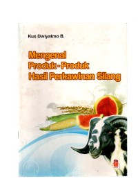 Image of Mengenal Produk-produk hasil perkawinan silang