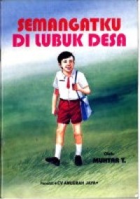 Image of Semangatku di lubuk desa